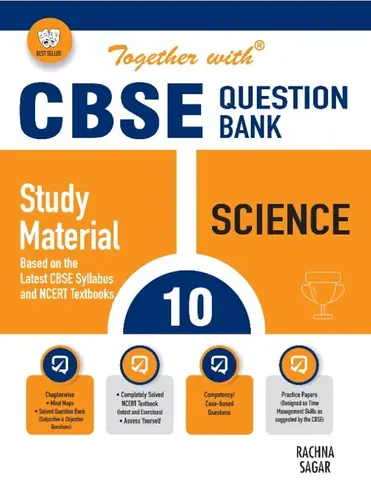 CBSE  TOGETHERWITH  SCIENCE QUESTION BANK  CLASS 10  EXAM 2024