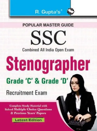  SSC  STENOGRAPHER GRADE C AND D  RECRUITMENT  EXAM GUIDE -2023 EDITION