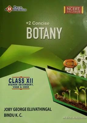 PLUS TWO CONCISE BOTANY | EXCEL