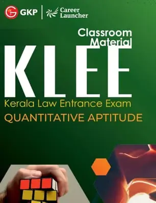 KLEE Kerala Law Entrance Exam QUANTITATIVE APTITUDE GK PUBLICATIONS