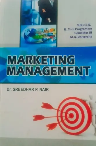 MARKETING MANAGEMENT | C.B.C.S.S. BCOM SEMESTER III MG UNIVERSITY