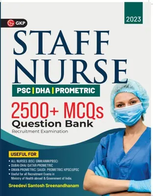 STAFF NURSE | QUESTION BANK | GK PUBLICATIONS