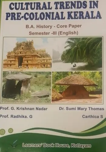 CULTURAL TRENDS IN PRE-COLONIAL KERALA BA History Semester III English 