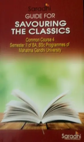 GUIDE FOR SAVOURING THE CLASSICS SEMESTER 2 BA Bsc MG UNIVERSITY