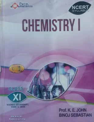 PLUS ONE CHEMISTRY EXCEL PUBLICATIONS | NCERT