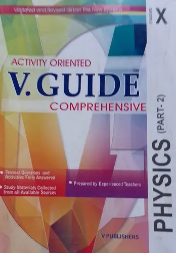  V. GUIDE PHYSICS PART 2 Class 10 Activity Oriented 