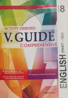 V.GUIDE ENGLISH Part 1&2 Class 8 Activity Oriented 