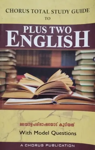 PLUS TWO ENGLISH CHORUS TOTAL STUDY GUIDE