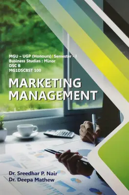 MARKETING MANAGEMENTB.Com  MGU UGP{ HONOURS} SEMESTER 1 BY SREEDHAR.P.NAIR