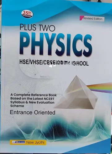 PLUS TWO NEW JYOTHI PHYSICS FOR HSE VHSE CBSE OPEN SCHOOL