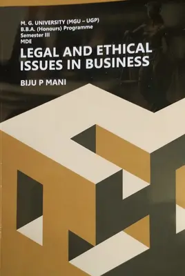MG UNIVERSITY BBA HONOURS SSEMESTER 3 LEGAL AND ETHICAL ISSUES IN BUSINESS
