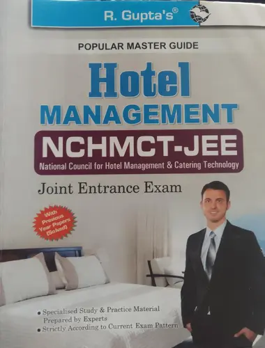 Hotel Management: NCHMCT-JEE (Joint Entrance Examination) Guide