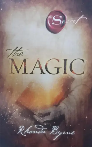 The Magic -By Rhonda Byrne