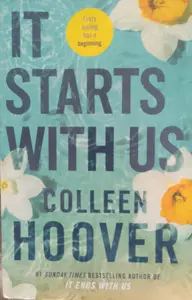 It Starts with Us by  Colleen Hoover