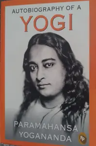 Autobiography of a Yogi 