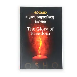 Osho : The glory of freedom