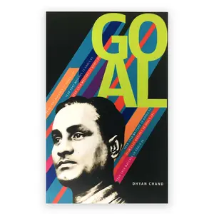 Goal - An Autobiography by Dhyan Chand