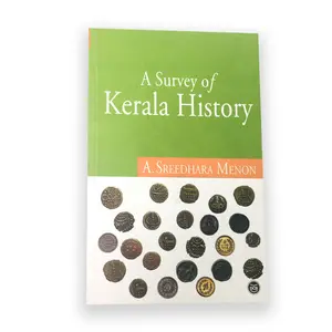 A Survey of Kerala History : A Sreedhara Menon