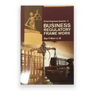 Business Regulatory Framework | B Com Semester 2 | MG University