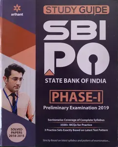 SBI - PO - Phase 1 - Study Guide - Preliminary Examination 2019  - Solved Papers 2018 - 2015 - Arihant 
