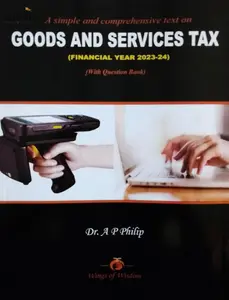 Goods and Services Tax Financial Year 2023-24 B Com Semester 3, MG University  (With Question Bank)