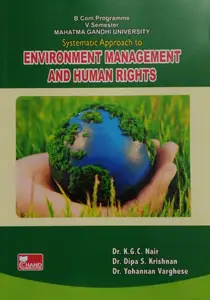 Environment Management And Human Rights: For B.Com 5th Semester Students - MG University Kottayam