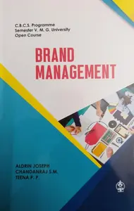 Brand Management: For B.Com 5th Semester (Open Course)- MG University Kottayam