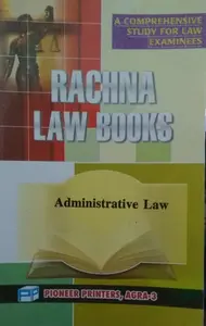 Rachna Law Books -Administrative Law- R.K.Agrawal