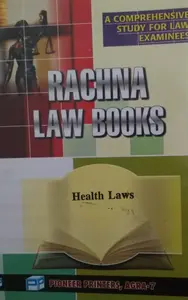 Rachna Law Books -Health Laws- R.K.Agrawal & Rachna Agrawal