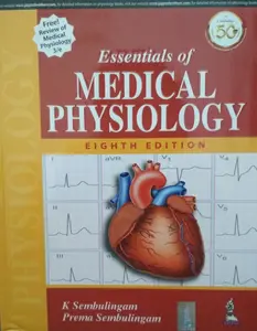 Essential of Medical Physiology - 8th Edition - K.Sembulingam & Prema Sembulingam