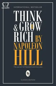 Think and Grow Rich by Napoleon Hill - The Secret to Freedom and Success