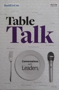 Table Talk - Conversations with Leaders - The Hindu BusinessLine