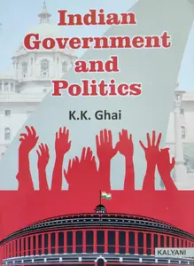 Indian Government And Politics - K K Ghai