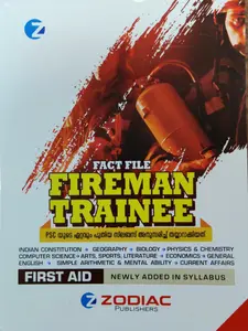 Fireman Trainee Fact File - Including First Aid - Kerala PSC