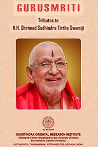 Gurusmriti- Tributes to H.H.Shrimad Sudhindra Tirtha Swamiji