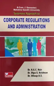 Corporate Regulations and Administration BCOM Semester 1 M.G University 