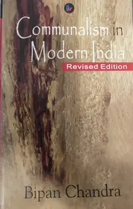 Communalism in Modern India-Bipan Chandra
