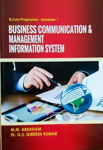 Business Communication & Management Information System  B.COM Semester 1 M.G university