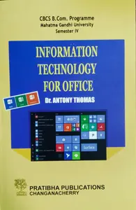 Information Technology for Office  B.COM Semester 4  MG University