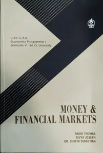 Money & Financial Markets BA Economics | Semester 6, MG University 