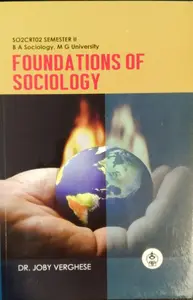 Foundations Of Sociology  B.A sociology  semester 2  M.g university