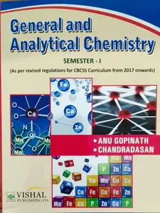 General and Analytical Chemistry  BSC Semester 1 M.G University 