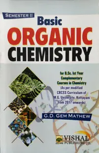 Basic Organic Chemistry ( complementary course in chemistry ) BSC Semester 2  M.G University