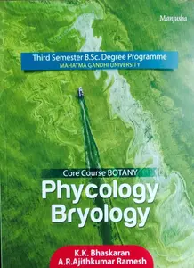 Phycology Bryology BSC Semester 3 ( core course botany ) M.G University