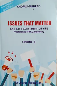 Issues That Matter ( English Guide ) Semester 2  BA / BSC / B.COM ( Model - I , II & II ) M.G University 