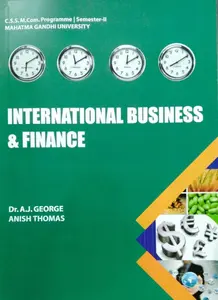 International Business and Finance, AJ George - MCom Semester 2 MG University
