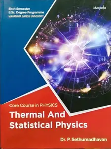 Thermal And Statistical Physics | Core Course Physics  BSc Degree Semester 6 | MG University 