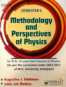 Methodology and Perspectives of Physics  (core course in physics) BSC Semester 1 MG University 