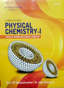 Physical Chemistry - I  ( core course ) BSC Sem 5 M.G University 