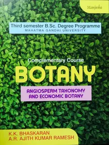 Botany Angiosperm Taxonomy And Economic Botany ( complementary course ) BSC Sem 3 M.G University 